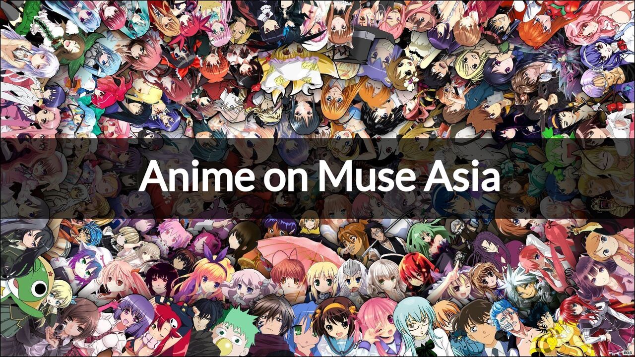 Anime on Muse Asia Youtube Channel List of Best Anime on Muse Asia Youtube Channel